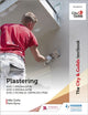 City & Guilds Textbook: Plastering for Levels 1 and 2 9781398306479 Michael Gashe