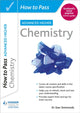 Book cover of: How to Pass Advanced Higher Chemistry. By: Sian Simmonds