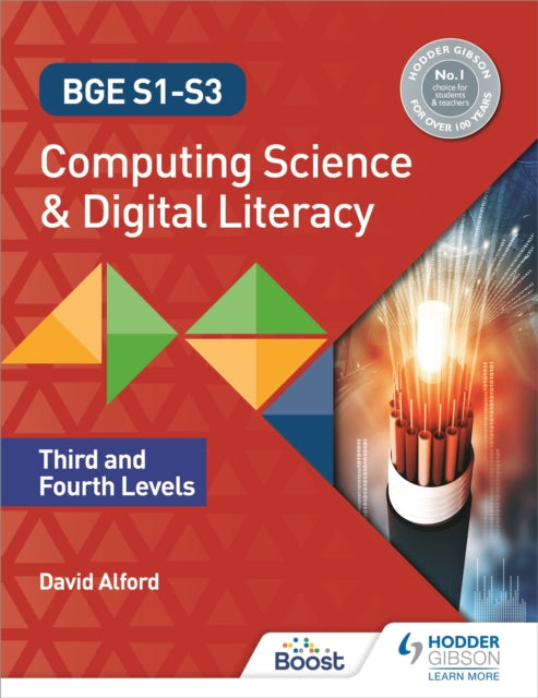 Book cover of: BGE S1-S3 Computing Science and Digital Literacy: Third and Fourth Levels. By: David Alford