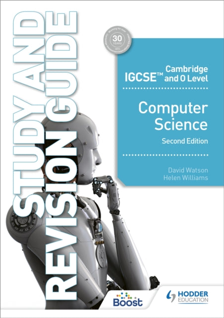 Book cover of: Cambridge IGCSE and O Level Computer Science Study and Revision Guide Second Edition. By: Watson, David
