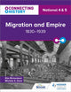 Book cover of: Connecting History: National 4 & 5 Migration and Empire, 1830–1939. By: Michèle Sine Duck
