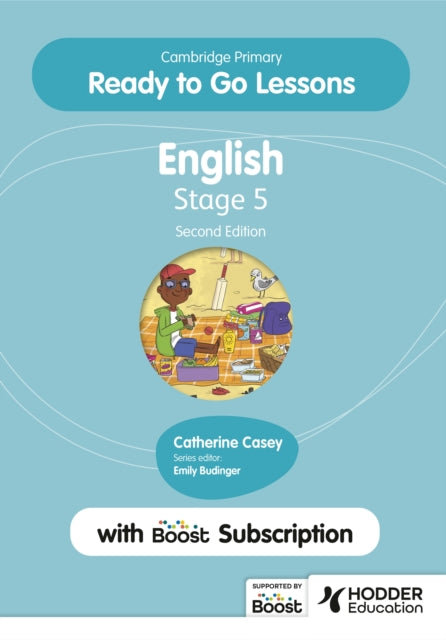 Book cover of: Cambridge Primary Ready to Go Lessons for English 5 Second edition with Boost Subscription. By: Madeleine Barnes