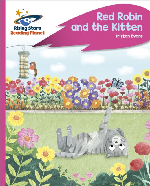 Book cover of: Reading Planet - Red Robin and the Kitten - Pink C: Rocket Phonics. By: Abigail Steel