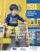 Book cover of: NCFE CACHE Level 1/2 Technical Award in Child Development and Care in the Early Years Second Edition. By: Louise Burnham