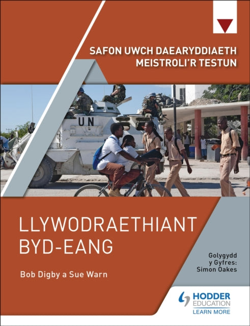Book cover of: Safon Uwch Daearyddiaeth Meistroli’r Testun: Llywodraethiant Byd-eang. By: Bob Digby