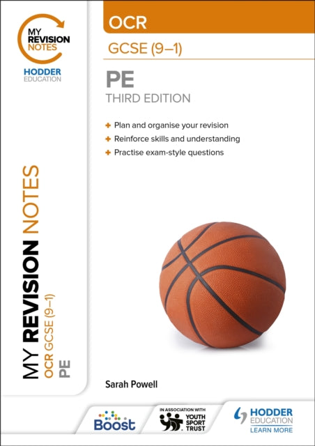 My Revision Notes: OCR GCSE (9–1) PE Third Edition 9781398373532 Sarah Powell