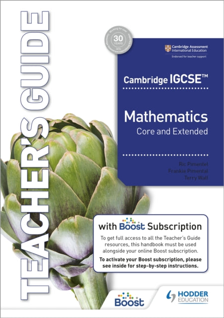 Book cover of: Cambridge IGCSE Core and Extended Mathematics Teacher's Guide with Boost Subscription. By: Ric Pimentel