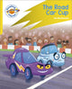 Book cover of: Reading Planet: Rocket Phonics - Target Practice - The Road Car Cup - Yellow. By: Ian Macdonald