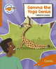 Book cover of: Reading Planet: Rocket Phonics – Target Practice - Gemma the Yoga Genius - Orange. By: Catherine Lenahan
