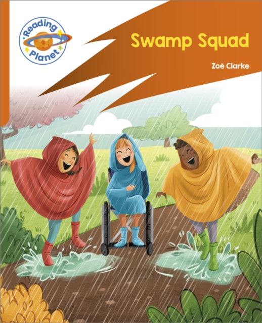 Book cover of: Reading Planet: Rocket Phonics – Target Practice - Swamp Squad - Orange. By: Zoe Clarke