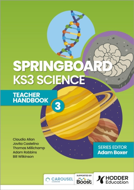 Book cover of: Springboard: KS3 Science Teacher Handbook 3. By: Adam Boxer
