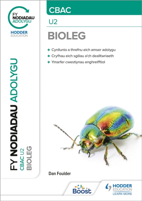 Book cover of: Fy Nodiadau Adolygu: CBAC Bioleg U2 (My Revision Notes: WJEC/Eduqas A-Level Year 2 Biology). By: Dan Foulder