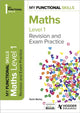 Book cover of: My Functional Skills: Revision and Exam Practice for Maths Level 1. By: Kevin Norley