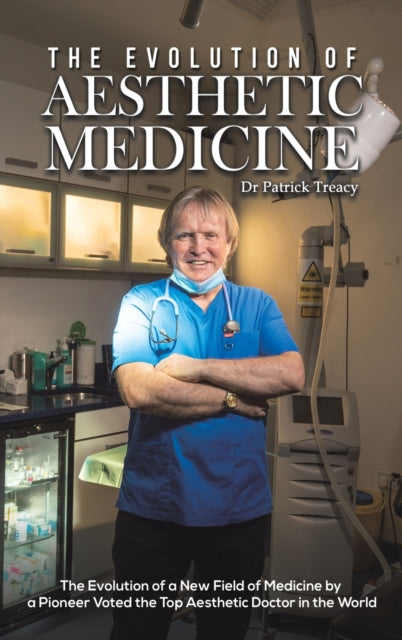 Book cover of: Evolution of Aesthetic Medicine. By: Patrick Treacy