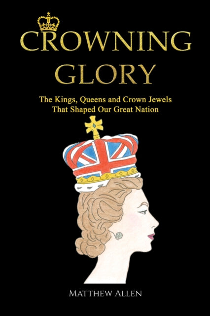 Book cover of: Crowning Glory. By: Matthew Allen