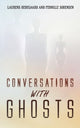 Book cover of: Conversations with Ghosts. By: Laurens Hedegaard