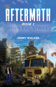 Book cover of: Aftermath : Book 1- When Evil Strikes. By: Jenny Walker