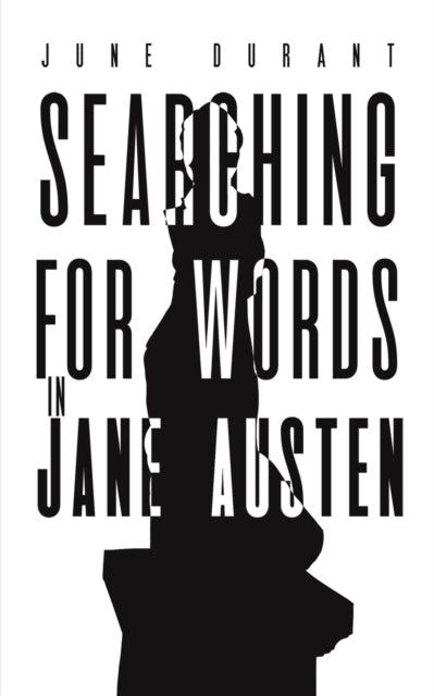Book cover of: Searching for Words in Jane Austen. By: June Durant
