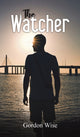 Book cover of: Watcher. By: Gordon Wise