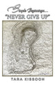 Book cover of: Simple Beginnings... "Never Give Up". By: Tara Kissoon
