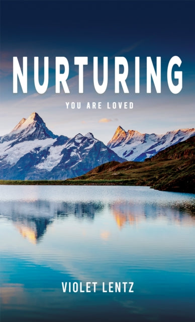 Book cover of: Nurturing. By: Violet Lentz