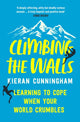 Book cover of: Climbing the Walls. By: Kieran Cunningham