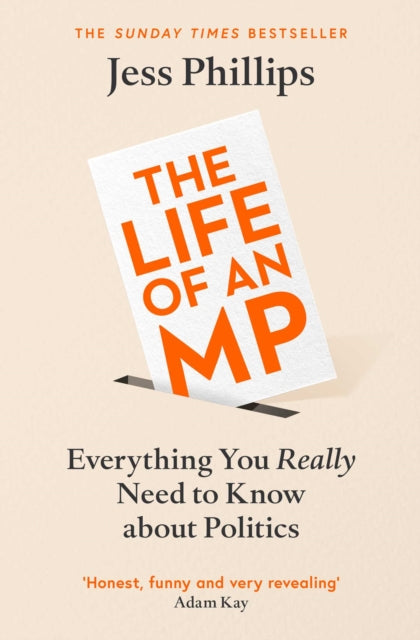 Book cover of: Life of an MP. By: Jess Phillips