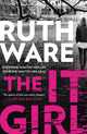 Book cover of: It Girl. By: Ruth Ware