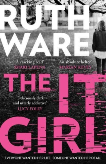 It Girl, The deliciously dark thriller from the global bestseller 9781398508385 Ruth Ware