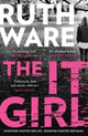 It Girl, The deliciously dark thriller from the global bestseller 9781398508385 Ruth Ware