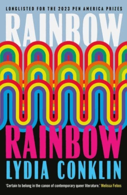 Book cover of: Rainbow Rainbow. By: Lydia Conklin