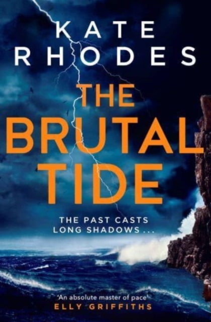 Book cover of: Brutal Tide. By: Kate Rhodes