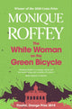 Book cover of: White Woman on the Green Bicycle. By: Monique Roffey