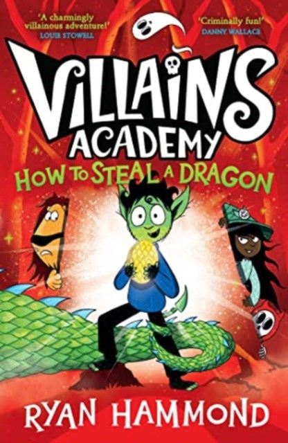 How To Steal a Dragon, The perfect read this Halloween! 9781398514645 Ryan Hammond
