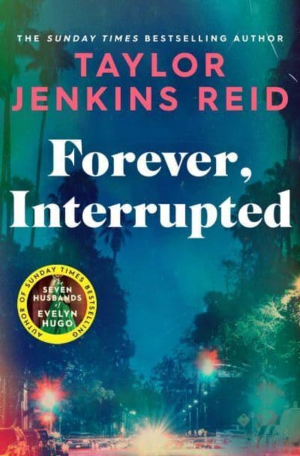Forever, Interrupted 9781398516748 Taylor Jenkins Reid