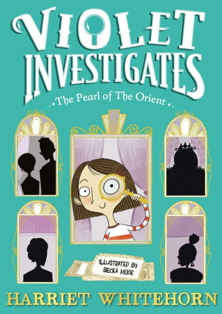 Violet and the Pearl of the Orient 9781398518469 Harriet Whitehorn