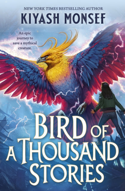 Bird of a Thousand Stories 9781398520578 Kiyash Monsef