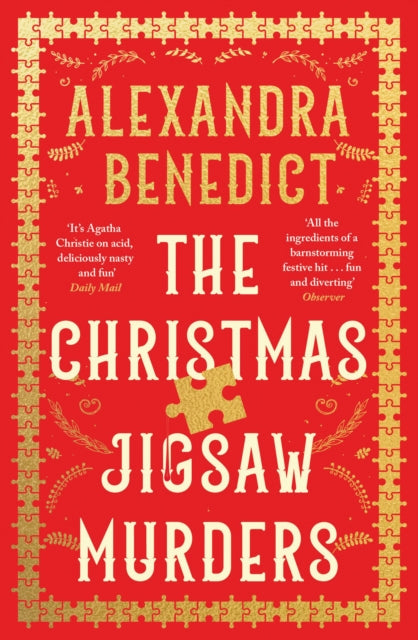 Christmas Jigsaw Murders, The deliciously dark Christmas cracker from the bestselling author of Murder on the Christmas Express 9781398525405 Alexandra Benedict