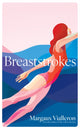 Book cover of: Breaststrokes