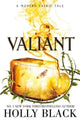 Valiant, A Modern Faerie Tale 9781398525948 Holly Black