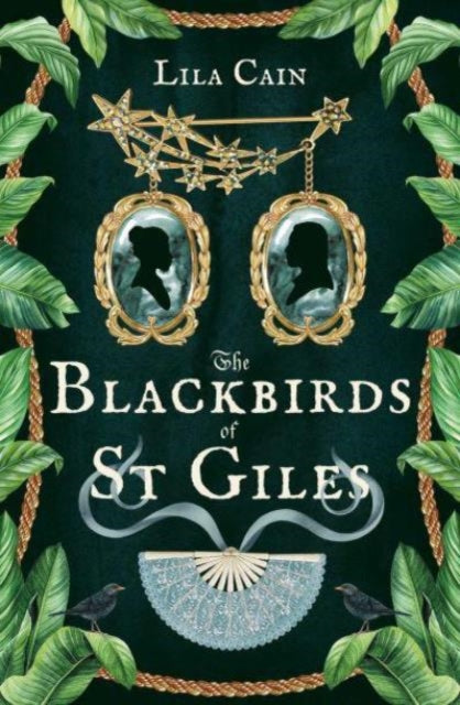 Book cover of: Blackbirds of St Giles. By: Lila Cain