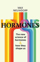 Power of Hormones, The new science of how hormones shape every aspect of our lives 9781398527874 Max Nieuwdorp