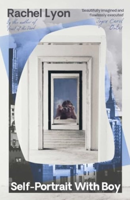 Book cover of: Self Portrait with Boy. By: Rachel Lyon