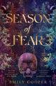 Season of Fear, 'A beguiling dark fantasy debut' AVA REID 9781398535794 Emily Cooper