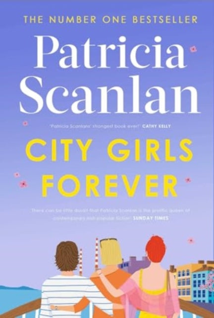 Book cover of: City Girls Forever. By: Patricia Scanlan