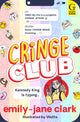 Cringe Club, You've been added to the group chat! 9781398543522 Emily-Jane Clark
