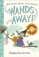 Wands Away: Learning to Fly 9781398543614 Emma Farrarons