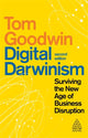 Book cover of: Digital Darwinism. By: Tom Goodwin