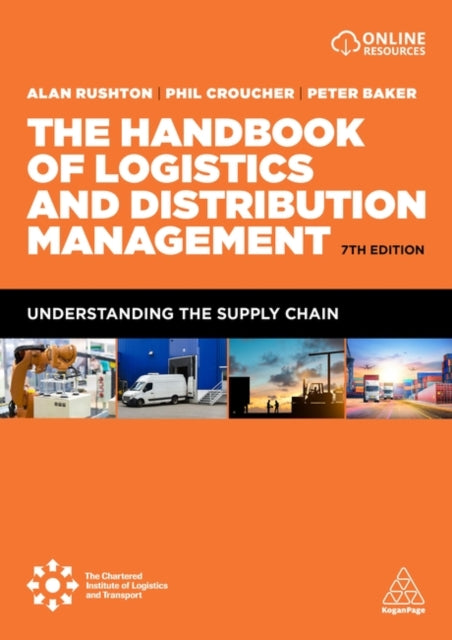 Book cover of: Handbook of Logistics and Distribution Management. By: Alan Rushton