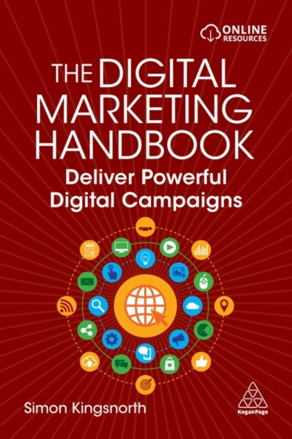 Book cover of: Digital Marketing Handbook. By: Simon Kingsnorth